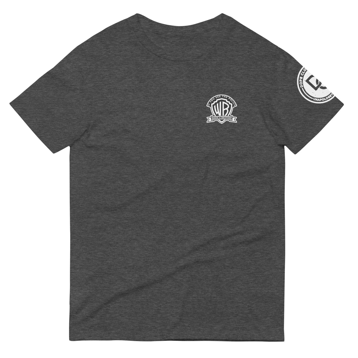 Warn a brother Short-Sleeve T-Shirt